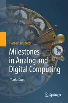 Hardcover Milestones in Analog and Digital Computing Book