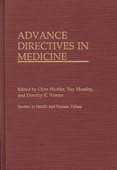 Hardcover Advance Directives in Medicine Book