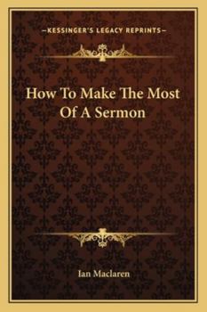 Paperback How To Make The Most Of A Sermon Book