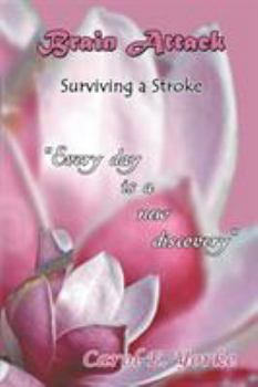 Paperback Brain Attack: Surviving a Stroke Book