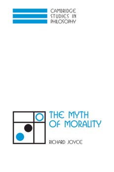 Paperback The Myth of Morality Book