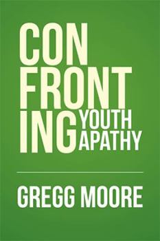 Paperback Confronting Youth Apathy Book