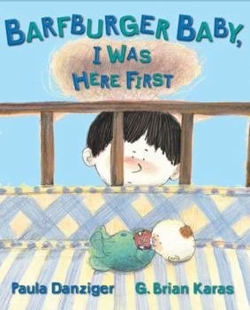Paperback Barfburger Baby, I Was Here First Book