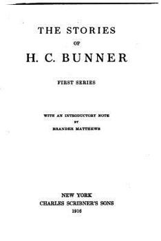 Paperback The Stories of H.C. Bunner. First Series Book