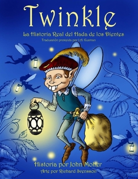 Paperback Twinkle: La Historia Real del Hada de los Dientes [Spanish] Book