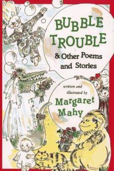 Hardcover Bubble Trouble & Other Poems and Stories Book