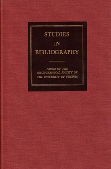 Hardcover Studies in Bibliography: Papers of the Bibliographical Society of the University of Virginia Volume 53 Book