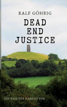 Paperback Dead End Justice: Ein Fall für Harriet Fox [German] Book