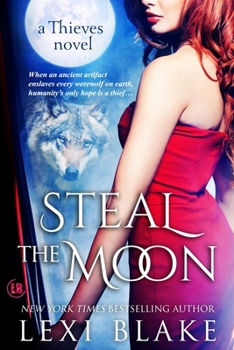 Steal the Moon - Book #3 of the Thieves