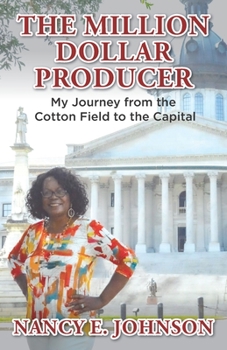Paperback The Million Dollar Producer: My Journey from the Cotton Field to the Capital Book