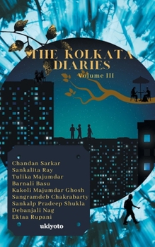 Paperback The Kolkata Diaries - Volume III Book