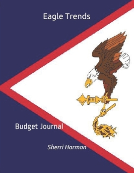 Eagle Trends: Budget Journal (Ransom Rock)