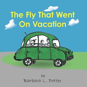 Paperback The Fly That Went on Vacation Book