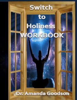 Paperback Switch to Holiness Workbook: 12 Actions to be Your Best Book