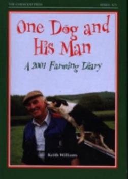 Paperback One Dog and His Man: A 2001 Farming Diary Book