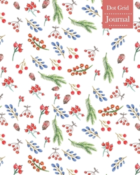 Dot Grid Journal: Notebook Planner with Unique Berries Themed Cover Design
