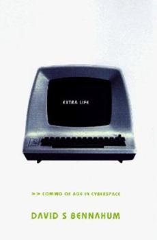 Hardcover Extra Life: Coming of Age in Cyberspace Book