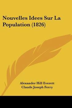 Paperback Nouvelles Idees Sur La Population (1826) [French] Book