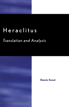 Paperback Heraclitus: Translation and Analysis Book