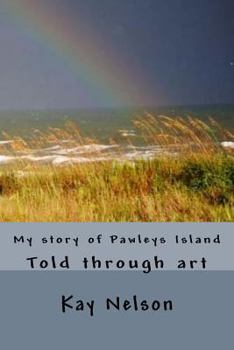 Paperback My story of Pawleys Island: Told through art Book
