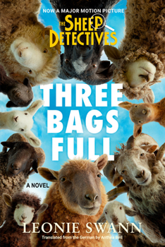 Paperback Three Bags Full (the Sheep Detectives Movie Tie-In Edition): A Sheep Detective Story Book