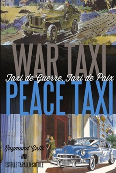 Paperback War Taxi, Peace Taxi (Taxi de Guerre, Taxi de Paix) Book