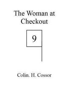 The Woman at Checkout Nine