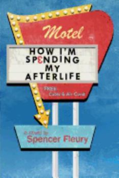 Paperback How I'm Spending My Afterlife Book