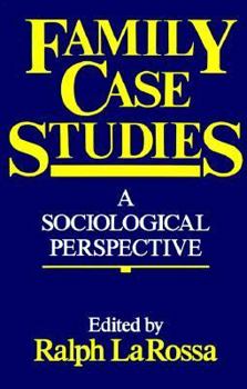 Paperback Family Case Studies: A Sociological Perspective Book