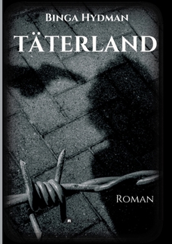 Paperback Täterland: Roman / Zeitgeschichte [German] Book