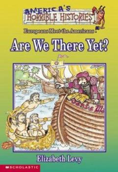 Paperback Are We There Yet?: The Europeans Meet the Americans Book