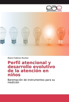 Paperback Perfil atencional y desarrollo evolutivo de la atención en niños [Spanish] Book