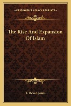 The Rise And Expansion Of Islam