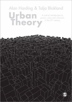 Paperback Urban Theory: A critical introduction to power, cities and urbanism in the 21st century Book