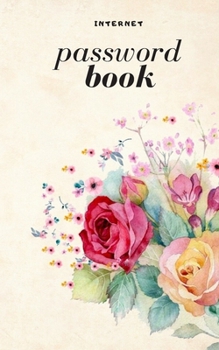 Paperback Password book3: Floral Patterned Internet Address Book and Password Book