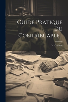 Paperback Guide Pratique Du Contribuable... [French] Book