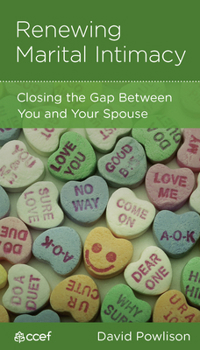 Renewing Marital Intimacy - Book  of the CCEF Minibooks