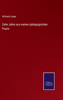 Hardcover Zehn Jahre aus meiner pädagogischen Praxis [German] Book