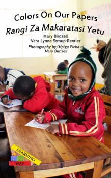 Paperback Colors On Our Papers/Rangi Za Makaratasi Yetu Book