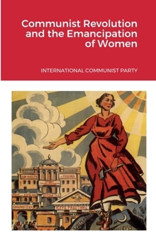 Paperback Communist Revolution and the Emancipation of Women Book