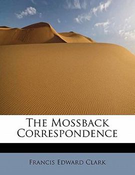 Paperback The Mossback Correspondence Book