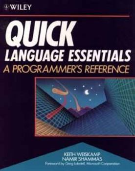 Paperback Quick Language Essentials: A Programmer's Reference for Microsoft's Quick Languages Book