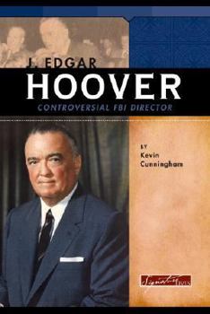 Library Binding J. Edgar Hoover: Controversial FBI Director Book
