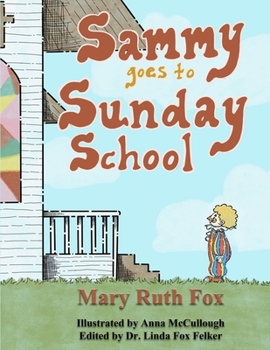 Paperback Sammy Goes to Sunday School Book