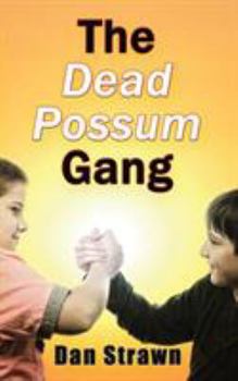 Paperback The Dead Possum Gang Book