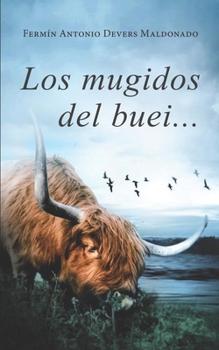 Paperback Los mugidos del BUEI [Spanish] Book