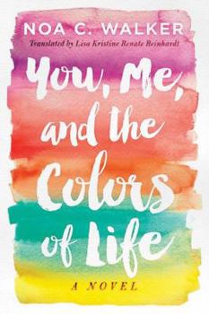 Paperback You, Me, and the Colors of Life Book