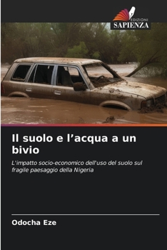 Paperback Il suolo e l'acqua a un bivio [Italian] Book