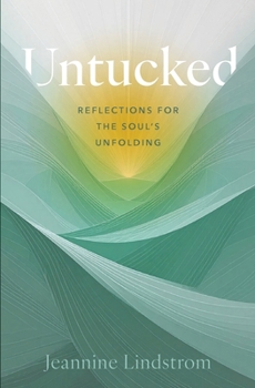 Paperback Untucked: Reflections for the Soul's Unfolding Book