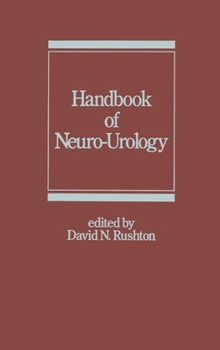 Handbook of Neuro-urology (Neurological Disease and Therapy)